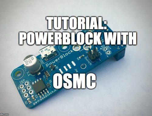 Tutorial: PowerBlock with OSMC