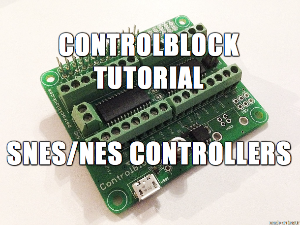 Tutorial: ControlBlock with SNES or NES Controllers